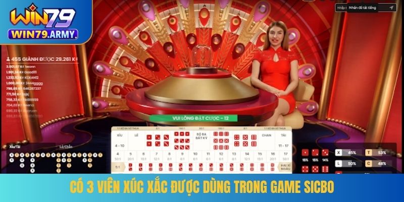 Có 3 viên xúc xắc được dùng trong game sicbo