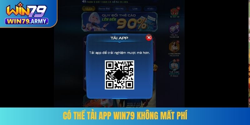 Có thể tải app WIN79 không mất phí