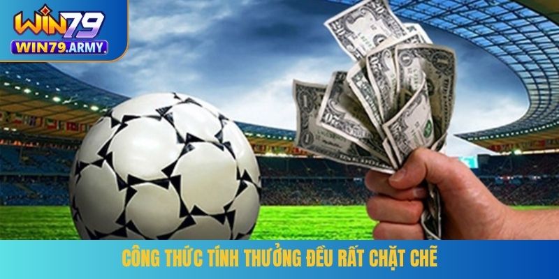 Công thức tính thưởng đều rất chặt chẽ