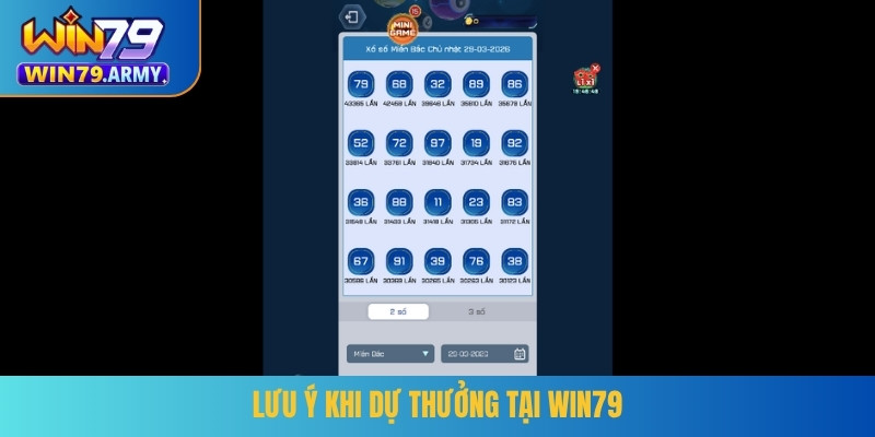 Lưu ý khi dự thưởng tại WIN79