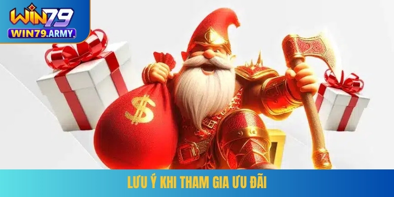 Lưu ý khi tham gia ưu đãi