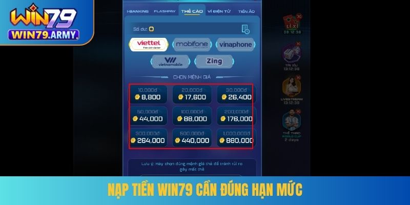 Nạp tiền WIN79 cần đúng hạn mức