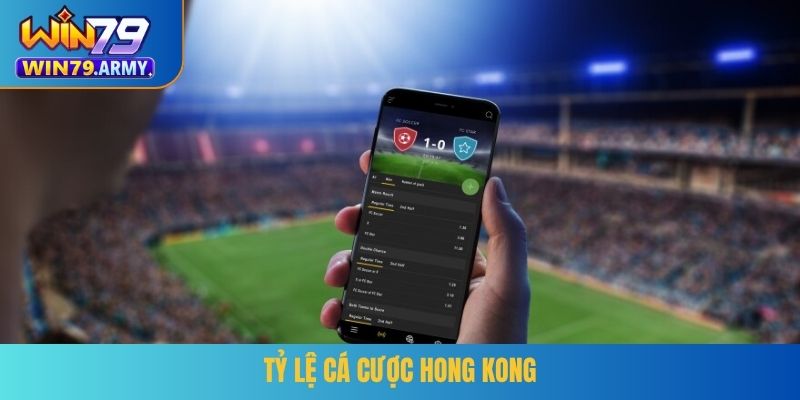 Tỷ lệ cá cược Hong Kong
